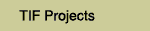 TIF Projects