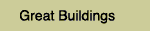 Great Buildings