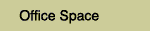 Office Space